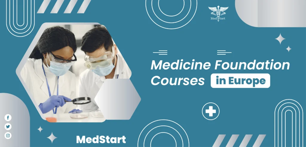 Medicine Foundation Courses in Europe